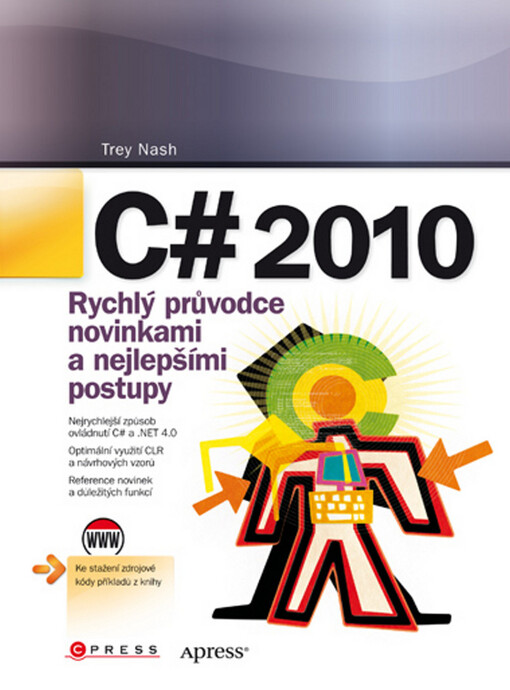 C# 2010: rychlý průvodce novinkami a nejlepšími postupy