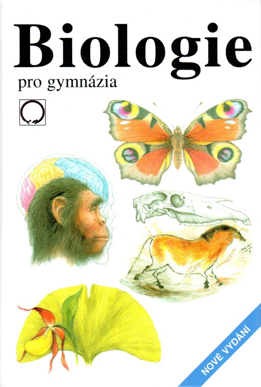 Biologie pro gymnázia: (teoretická a praktická část), 7., aktualiz. vyd.