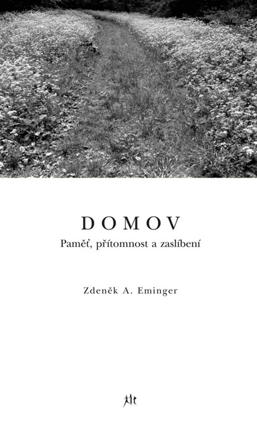Domov (Paměť, přítomnost a zaslíbení)