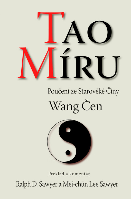 Tao míru: poučení ze starověké Číny = Lun bing yao yi Dao de jing