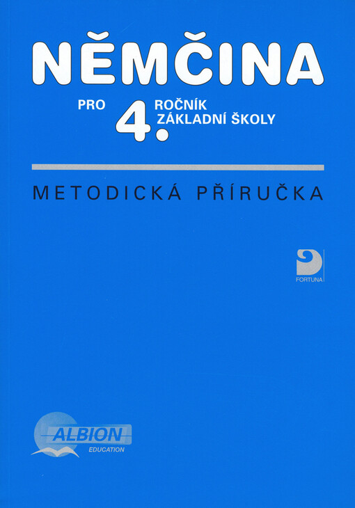 Němčina pro 4. ročník základní školy: metodická příručka