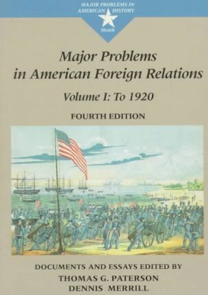Major problems in American foreign relations