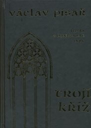 Trojí kříž : freska z poděbradské doby