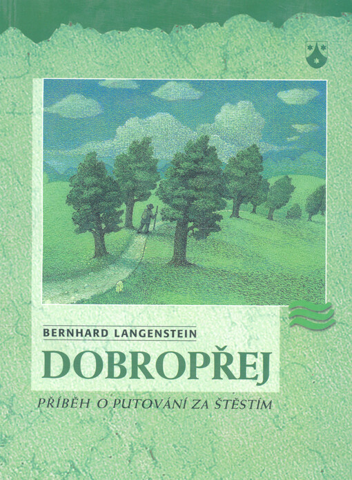 Dobropřej : příběh o putování za štěstím