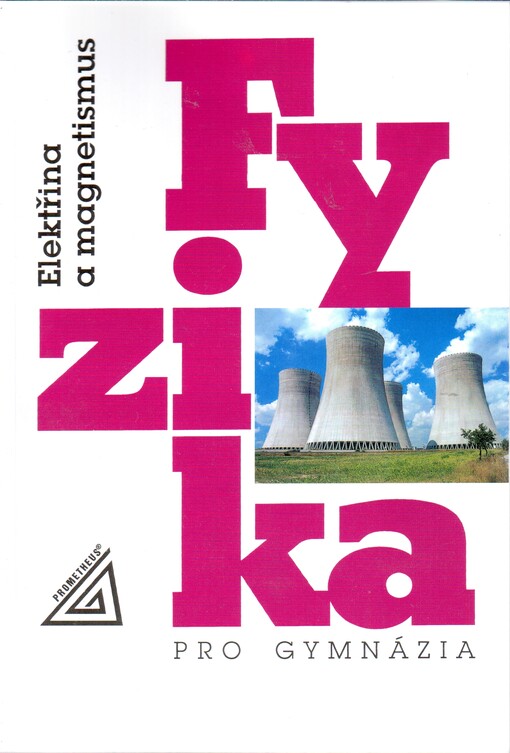 Fyzika pro gymnázia