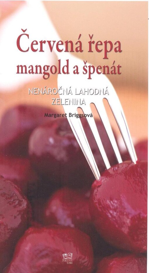 Červená řepa, mangold a špenát: nenáročná lahodná zelenina