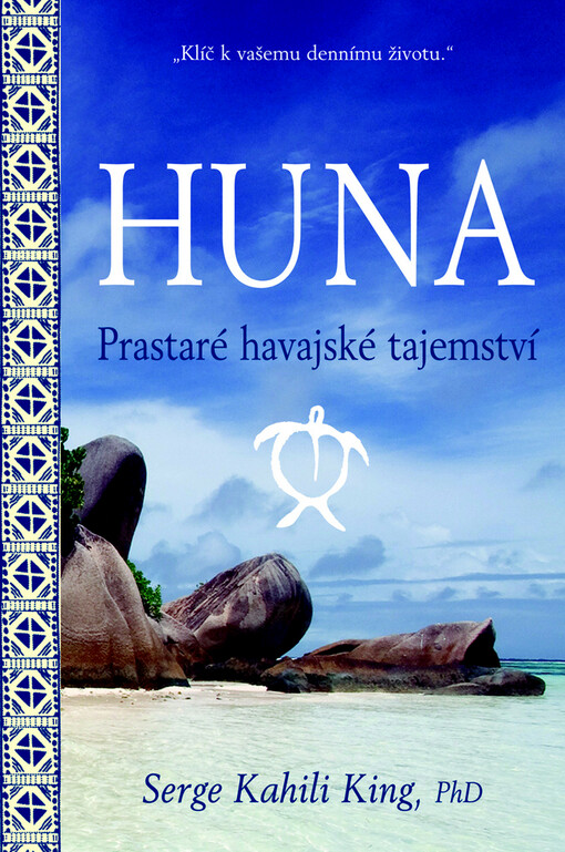 Huna: prastaré havajské tajemství