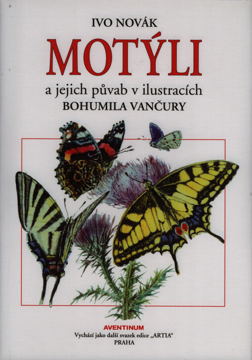 Motýli a jejich půvab v ilustracích Bohumila Vančury