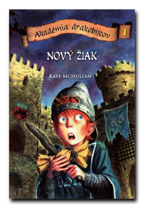 Akadémia drakobijcov. 1, Nový žiak, 1, Nový žiak