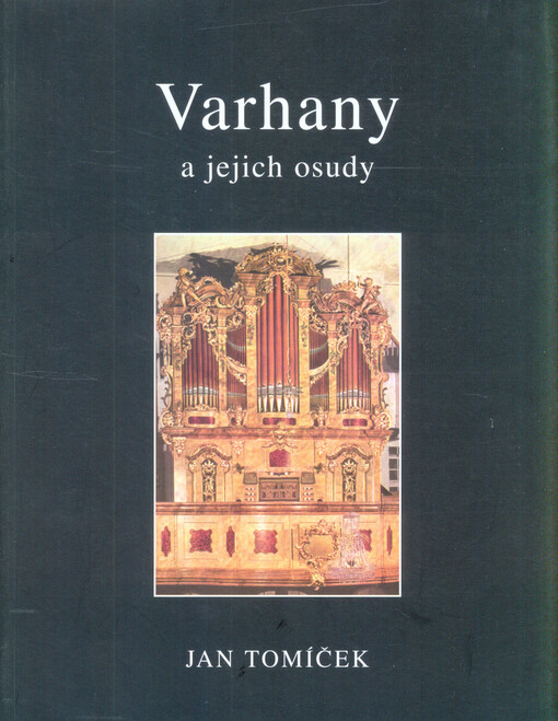 Varhany a jejich osudy