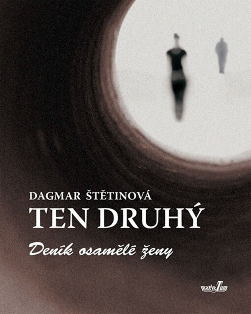 Ten druhý: deník osamělé ženy
