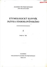 Etymologický slovník jazyka staroslověnského, Svazek 5