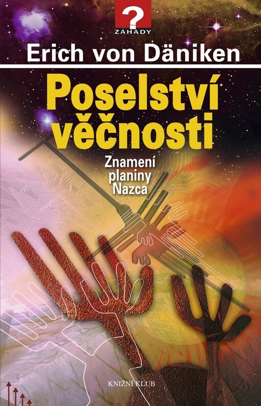 Poselství věčnosti: znamení planiny Nazca