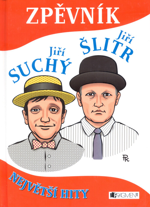 Zpěvník - Jiří Suchý a Jiří Šlitr - Největší hity