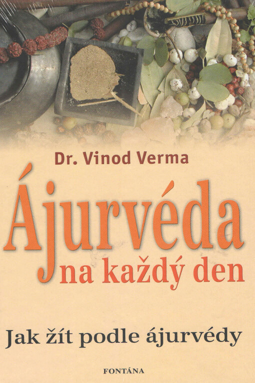 Ájurvéda na každý den: jak žít podle ajurvédy