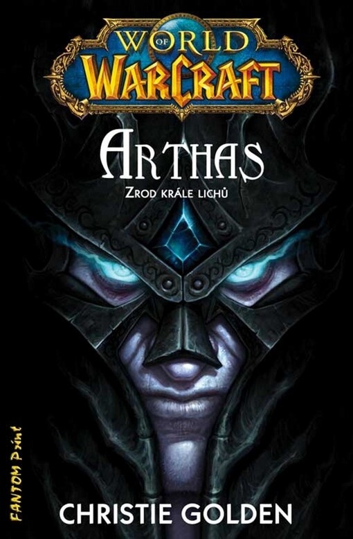 World of WarCraft. Arthas - zrod krále lichů