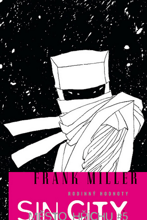 Sin City : město hříchu. 5, Rodinný hodnoty