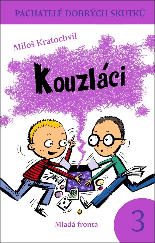 Kouzláci: pachatelé dobrých skutků 3