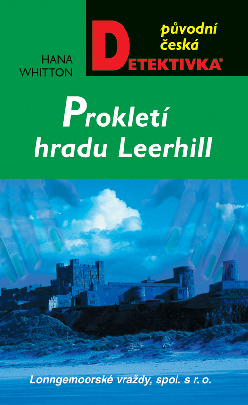 Prokletí hradu Leerhill: Lonngemoorské vraždy, spol. s r.o