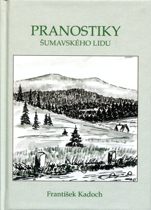 Pranostiky šumavského lidu