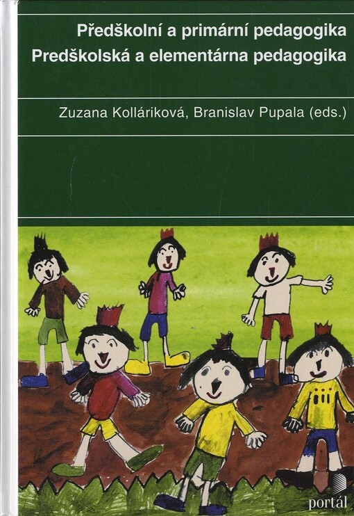 Předškolní a primární pedagogika =: Predškolská a elementárna pedagogika