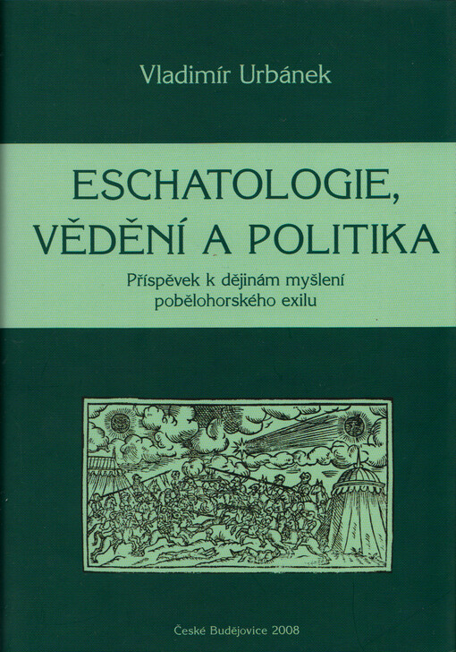 Eschatologie, vědění a politika