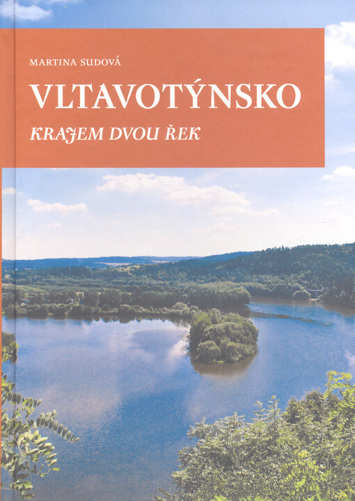 Vltavotýnsko : krajem dvou řek