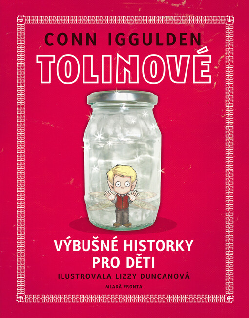 Tolinové : výbušné historky pro děti, 1. vyd.