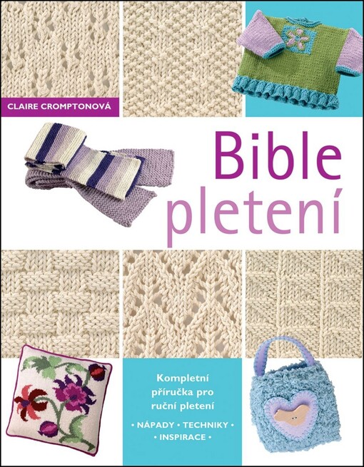 Bible pletení, 2. vyd. v českém jazyce