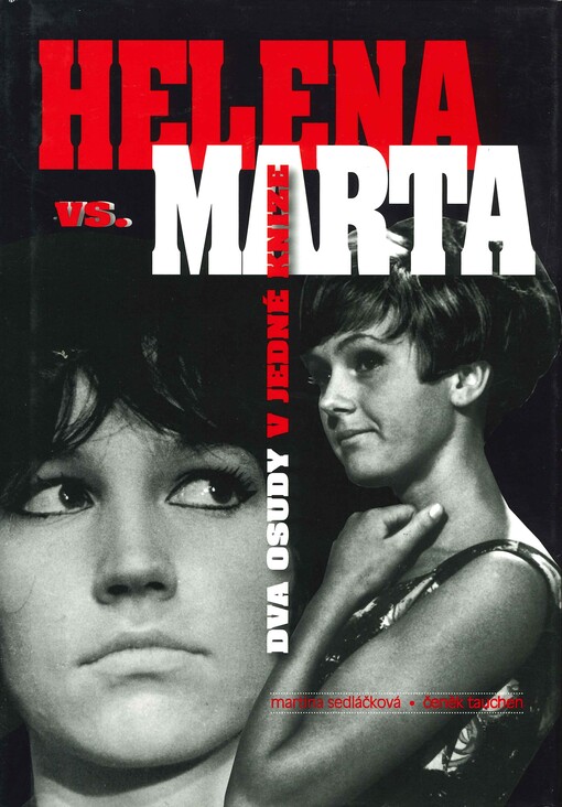 Helena vs. Marta : dva osudy v jedné knize, Vyd. 1.