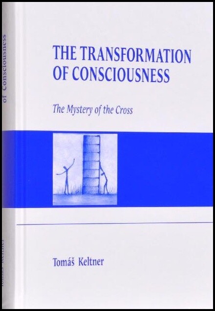 transformation of consciousness: the mystery of the cross