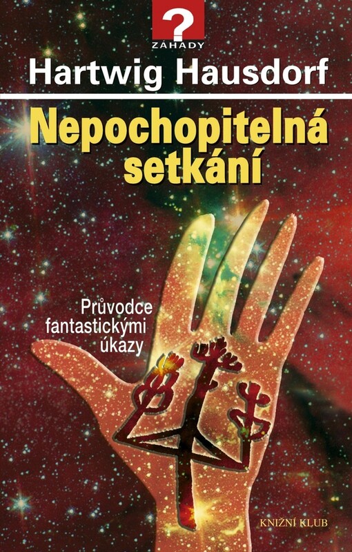 Nepochopitelná setkání: průvodce fantastickými úkazy