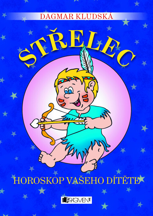 Střelec : horoskop vašeho dítěte : [23.11.-21.12.]
