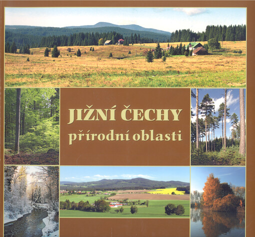 Jižní Čechy : přírodní oblasti