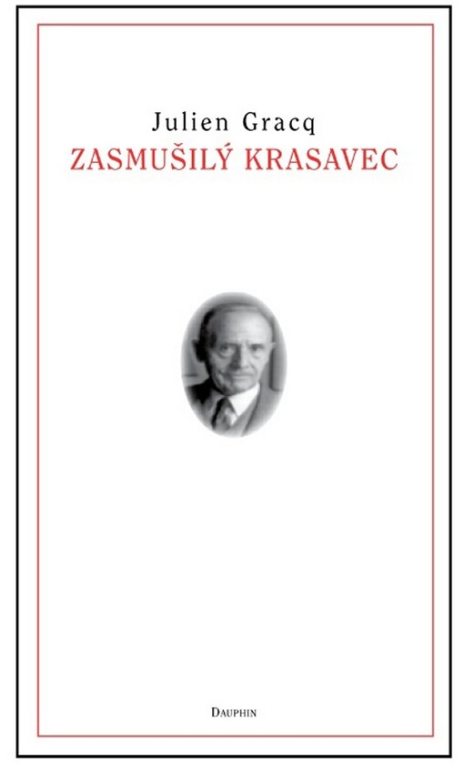 Zasmušilý krasavec