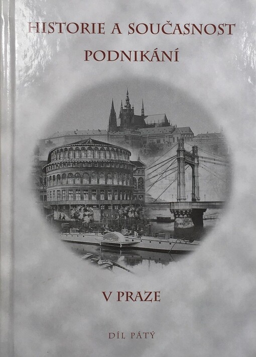 Historie a současnost podnikání v Praze, Díl 5