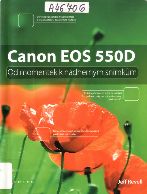 Canon EOS 550D: od momentek k nádherným snímkům
