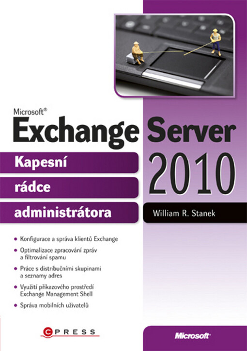 Microsoft Exchange Server 2010: kapesní rádce administrátora