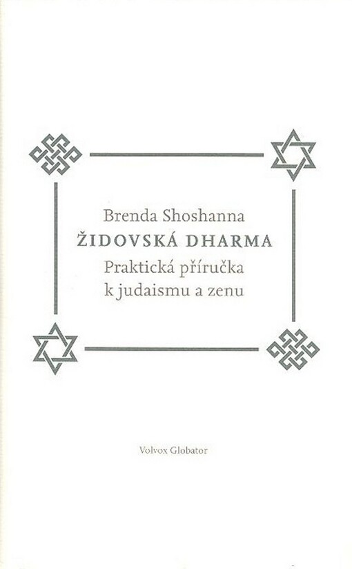 Židovská dharma: praktická příručka k judaismu a zenu