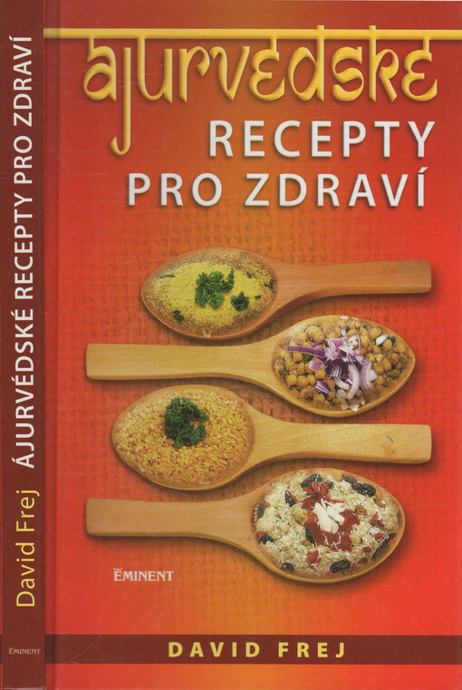 Ájurvédské recepty pro zdraví