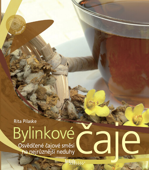 Bylinkové čaje : osvědčené čajové směsi na nejrůznější neduhy