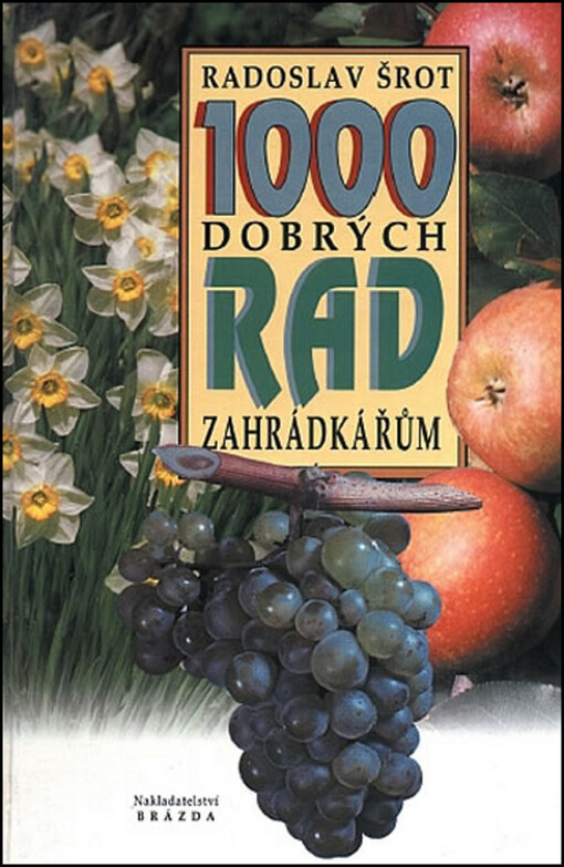 1000 dobrých rad zahrádkářům, Vyd. 12.