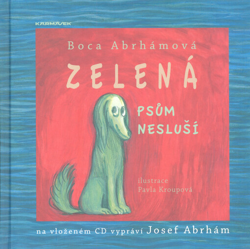 Zelená psům nesluší