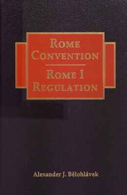 Rome Convention - Rome I Regulation