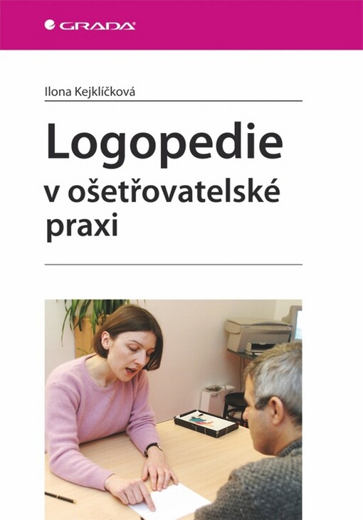 Logopedie v ošetřovatelské praxi