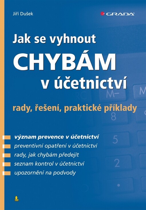 Jak se vyhnout chybám v účetnictví: rady, řešení, praktické příklady