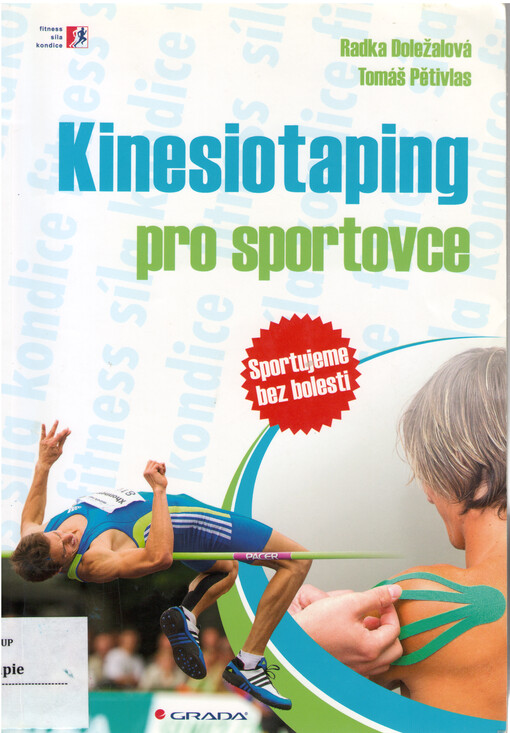 Kinesiotaping pro sportovce : sportujeme bez bolesti