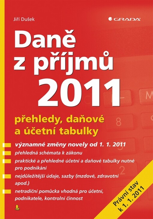 Daně z příjmů 2011 : přehledy, daňové a účetní tabulky