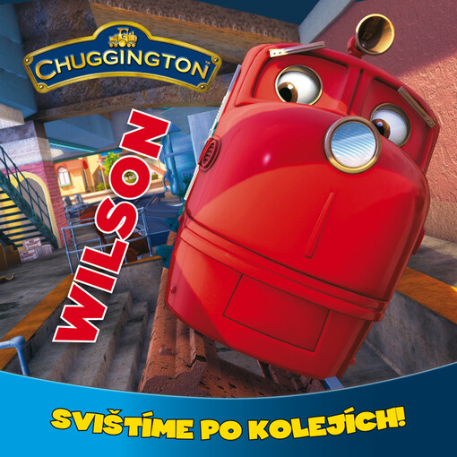 Wilson : svištíme po kolejích!