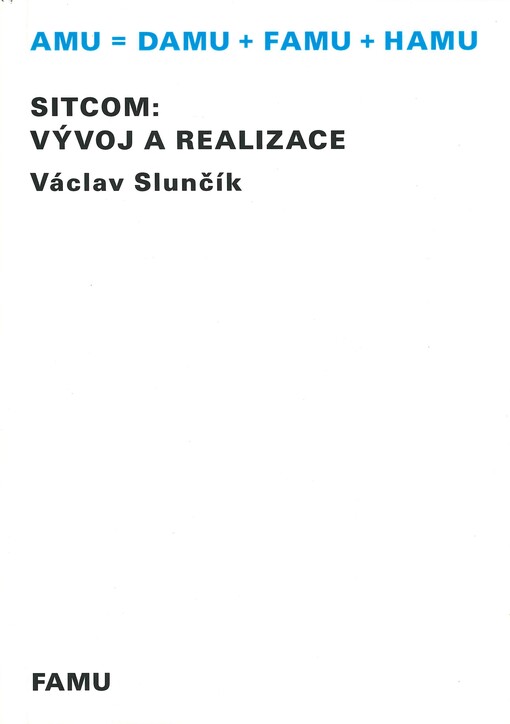 Sitcom: vývoj a realizace